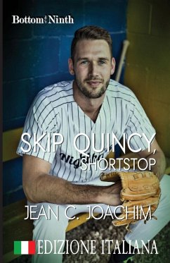Skip Quincy, Shortstop (Edizione Italiana) - Joachim, Jean C.