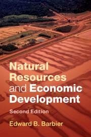 Natural Resources and Economic Development - Barbier, Edward B