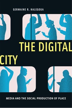 The Digital City - Halegoua, Germaine R.