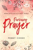 Pursuing Prayer