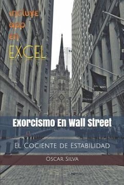 Exorcismo En Wall Street: El Cociente de Estabilidad - Silva, Oscar
