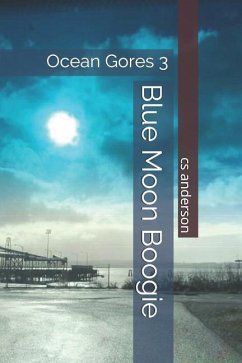 Ocean Gores 3 Blue Moon Boogie - Anderson, C S