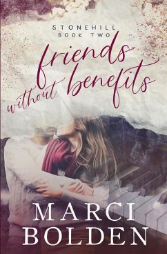 Friends Without Benefits - Bolden, Marci