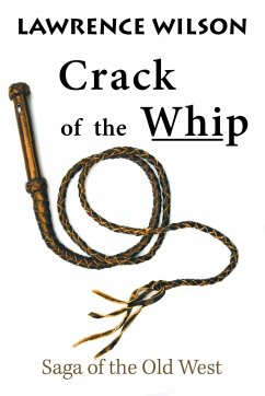 Crack of the Whip - Wilson, Lawrence