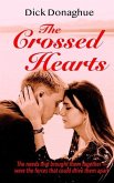 The CROSSED HEART: The feelings that drew them together were the forces that could drive them apart