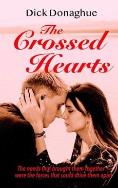 The CROSSED HEART: The feelings that drew them together were the forces that could drive them apart - Donaghue, Dick