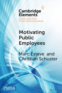 Motivating Public Employees - Esteve, Marc; Schuster, Christian