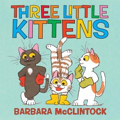 Three Little Kittens - Mcclintock, Barbara