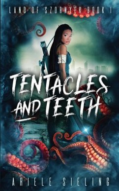 Tentacles and Teeth - Sieling, Ariele