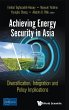 ACHIEVING ENERGY SECURITY IN ASIA - Bild 1