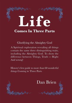 Life Comes in Three Parts - Brien, Dan