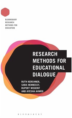 Research Methods for Educational Dialogue - Kershner, Ruth; Hennessy, Sara; Wegerif, Rupert