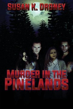 Murder in the Pinelands - Droney, Susan K.