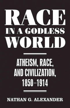 Race in a Godless World - Alexander, Nathan G