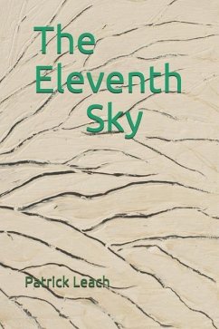The Eleventh Sky: Art and Poetry by Patrick J. Leach - Leach, Patrick J.