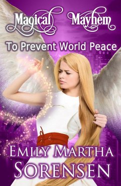 To Prevent World Peace - Sorensen, Emily Martha