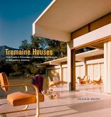 Tremaine Houses: One Family's Patronage of Domestic Architecture in Midcentury America