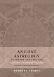 Ancient Astrology in Theory and Practice - Bild 1