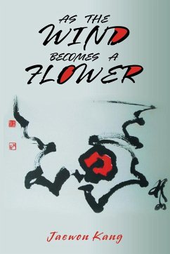 As the Wind Becomes a Flower - Kang, Jaewon