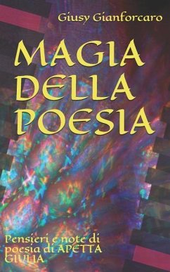 Magia Della Poesia - Gianforcaro Apetta, Giusy Giulia