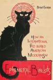 Ephemeral Bibelots: How an International Fad Buried American Modernism