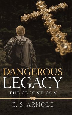 Dangerous Legacy - Arnold, C. S.