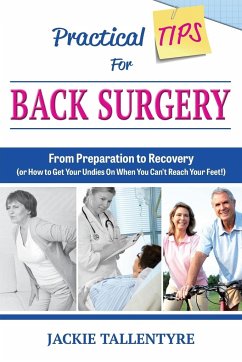 Practical Tips for Back Surgery - Tallentyre, Jackie