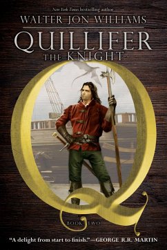 Quillifer the Knight - Williams, Walter Jon