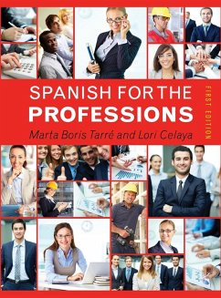 Spanish for the Professions - Celaya, Lori; Boris Tarre, Marta