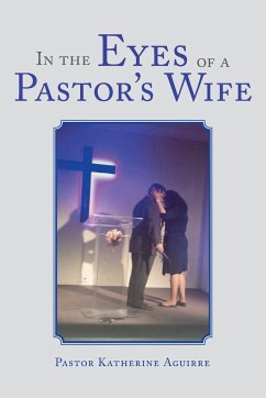 In the Eyes of a Pastor's Wife - Aguirre, Pastor Katherine