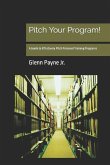 Pitch Your Program!