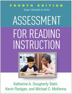 Assessment for Reading Instruction, Fourth Edition - Stahl, Katherine A. Dougherty; Flanigan, Kevin; McKenna, Michael C.