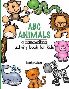 ABC Animals - A Handwriting Activity Book - Aliano, Heather