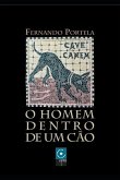 O Homem Dentro de Um Cão