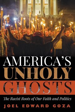 America's Unholy Ghosts - Goza, Joel Edward