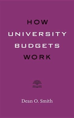 How University Budgets Work - Smith, Dean O