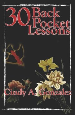 30 Back Pocket Lessons - Gonzalez, Cindy a.