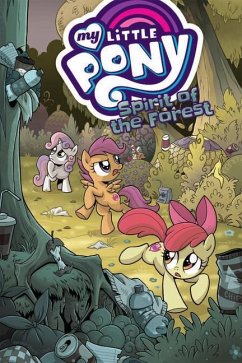 My Little Pony: Spirit of the Forest - Anderson, Ted