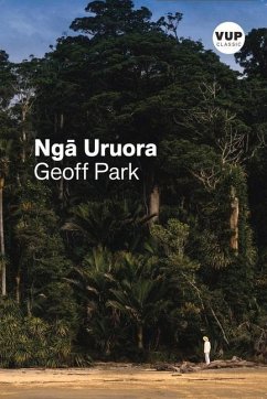 Nga Uruora/The Groves of Life - Park, Geoff