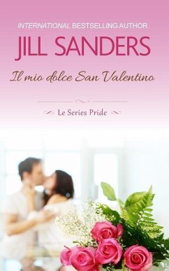 Il mio dolce San Valentino - Sanders, Jill
