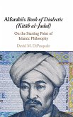 Alfarabi's Book of Dialectic (Kit¿b al-Jadal)