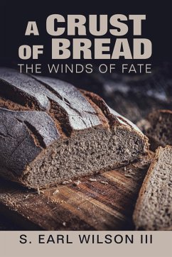 A Crust of Bread - Wilson III, S. Earl