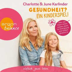 Gesundheit? Ein Kinderspiel! (MP3-Download) - Karlinder, Charlotte; Karlinder, June