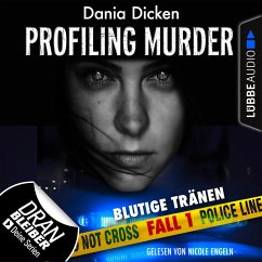 Blutige Tränen / Profiling Murder Bd.1 (MP3-Download) - Dicken, Dania