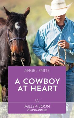 A Cowboy At Heart (eBook, ePUB) - Smits, Angel