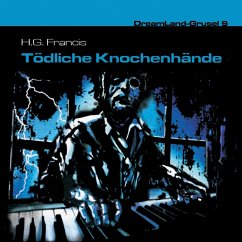 Tödliche Knochenhände (MP3-Download) - Francis, H. G.