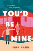 You'd Be Mine (eBook, ePUB)