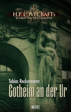 Lovecrafts Schriften des Grauens 07: Gotheim an der Ur (eBook, ePUB) - Reckermann, Tobias