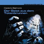 Der Geist aus dem Totenbrunnen (MP3-Download)