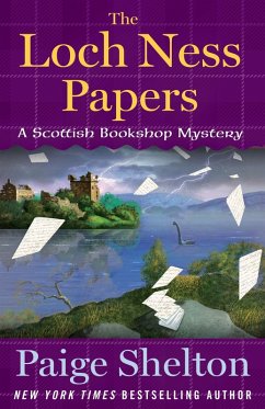 The Loch Ness Papers (eBook, ePUB) - Shelton, Paige